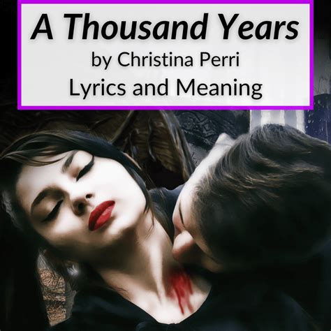 lyrics for a thousand years christina perri|twilight song 1000 years.